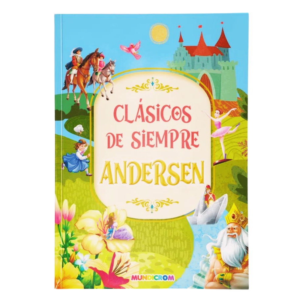 CUENTOS CLASICO DE SIMEPRE ANDERSEN MUNDICROM